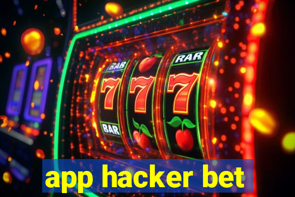 app hacker bet